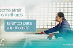 como atrair operadores para o setor da indústria?